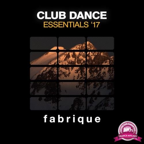 Club Dance Essentials '17 (2017)
