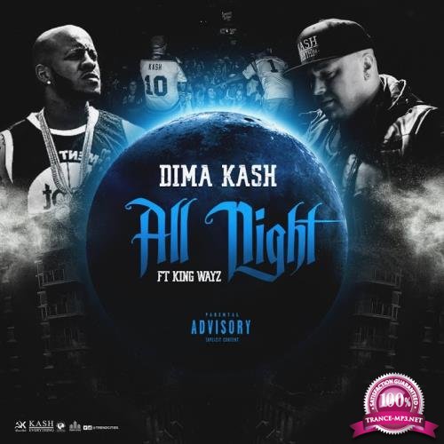 Dima Kash - All Night (2017)