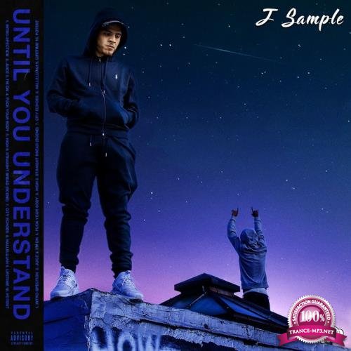 J Sample - Until You Understand (2017)
