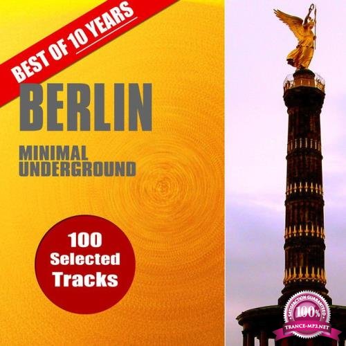 Sven Kuhlmann - Best Of 10 Years Berlin Minimal Underground (2017)