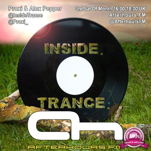Proxi & Alex Pepper - Inside Trance 015 (2017-10-21)