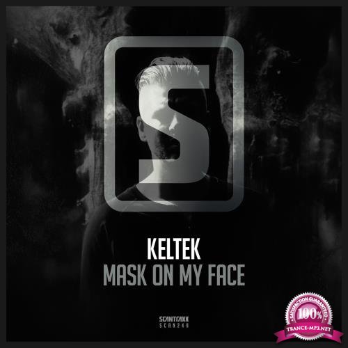 Keltek - Mask on My Face (2017)