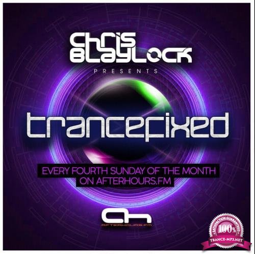 Chris Blaylock - TranceFixed 023 (2017-10-22)