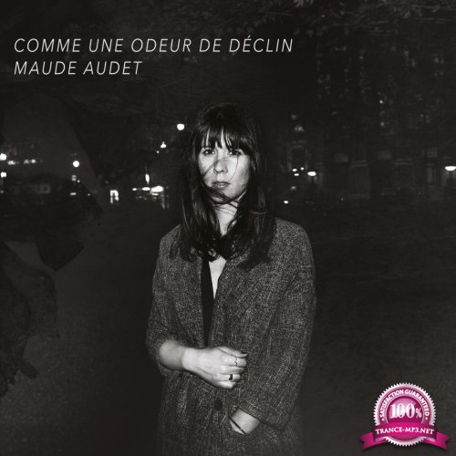 Maude Audet - Comme une odeur de declin (2017)