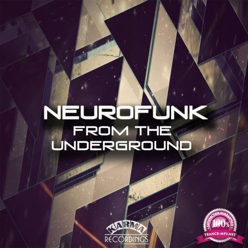 Neurofunk from the Underground (2017)