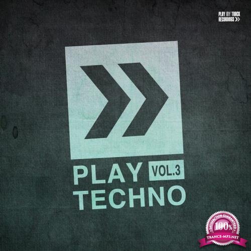 Play Techno, Vol. 3 (2017)
