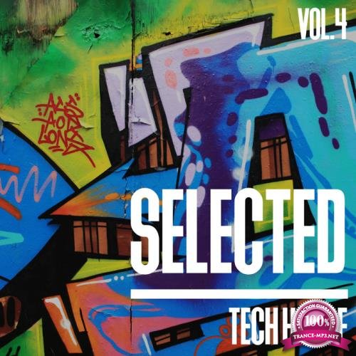 Selected Tech House, Vol. 4 (2017)