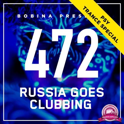 Bobina - Russia Goes Clubbing 472 (2017-10-28)