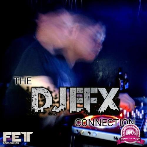 The Dj Efx Connection (2017)