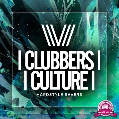 Clubbers Culture: Hardstyle Ravers (2017)