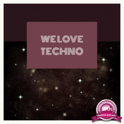 We Love Techno, Vol. 2 (2017)
