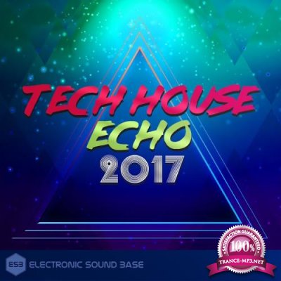 Tech House Echo 2017 (2017)