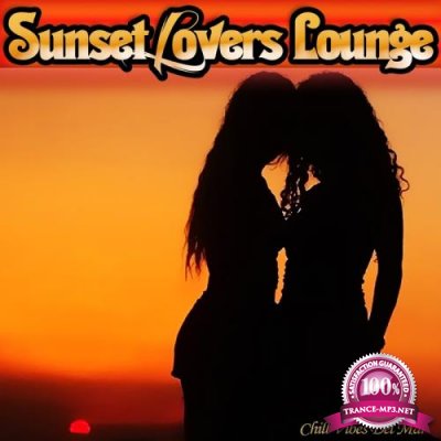 Sunset Lovers Lounge - Chill Vibes Del Mar (2017)