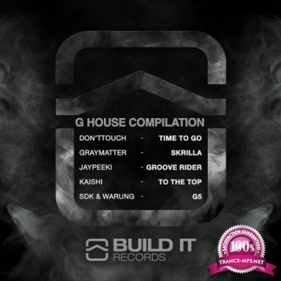 Build It Records G House Compilation Vol.1 (2017)