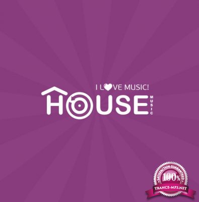 I Love Music! Top 100 House Edition Vol.20 (2017)