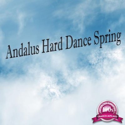 Andalus Hard Dance Spring (2017)