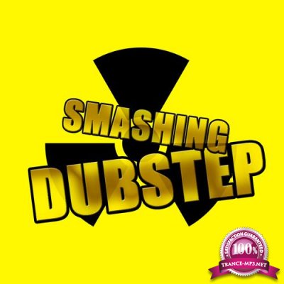 Smashing Dubstep Vol. 01 (2017)