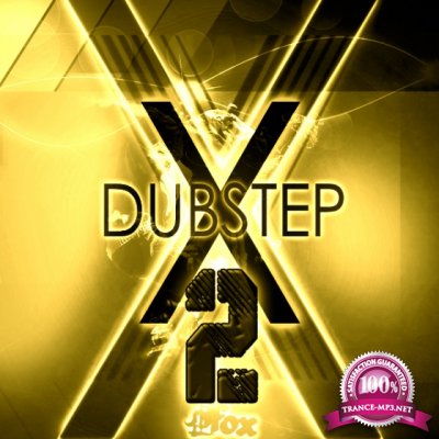 Dubstep X, Vol. 02 (2017)