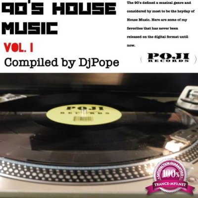 90s House Music Vol. 1-Compiled By DjPope (2017)