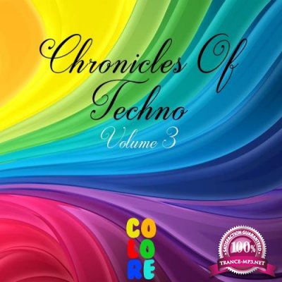 Chronicles of Techno, Vol. 3 (2017)