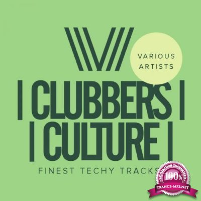 Clubbers Culture: Finest Techy Tracks (2017)