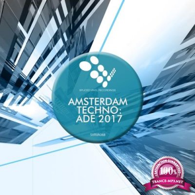 Amsterdam Techno: Ade 2017 (2017)