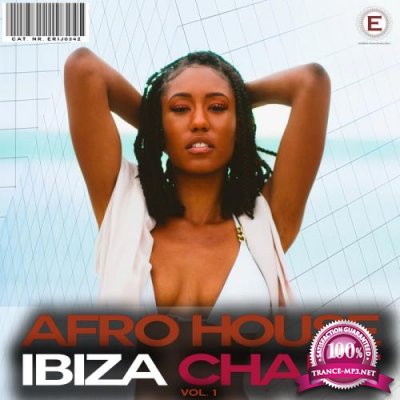 Afro House Ibiza Chart, Vol. 1 (2017)