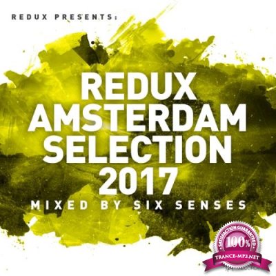 Six Senses - Redux Amsterdam Selection 2017 (2017)