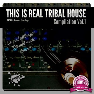 This Is Real Tribal House, Vol. 1 (2017)