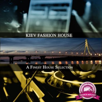 Kiev Fashion House (A Finest House Selection) (2017)