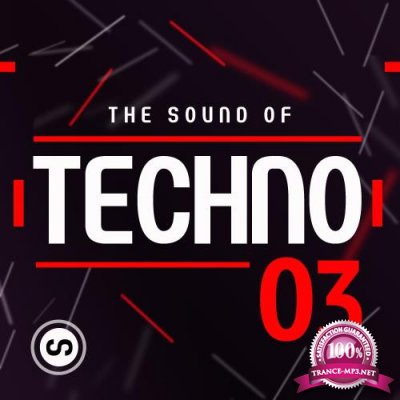 The Sound Of Techno, Vol.3 (2017)