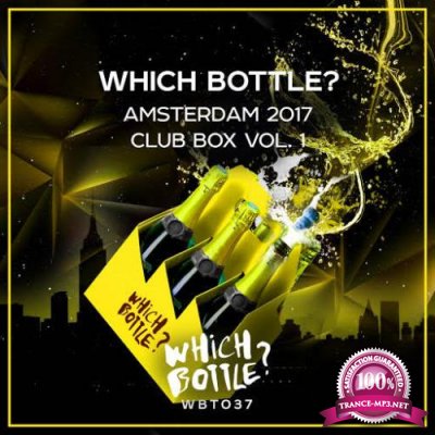 Which Bottle?: Amsterdam 2017 Club Box Vol 1  (2017)