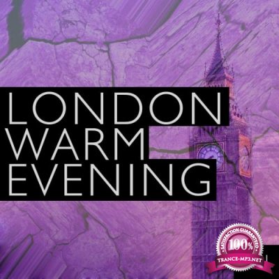 London Warm Evening (2017)