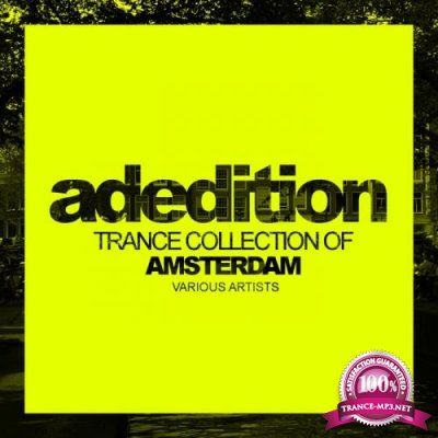 Adedition Trance Collection of Amsterdam 2017 (2017)