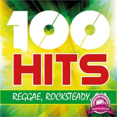 100 Hits Reggae Rocksteady Ska (2017)