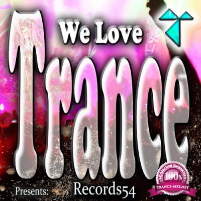 Records54 Presents: We Love Trance Vol 1.1 (2017)