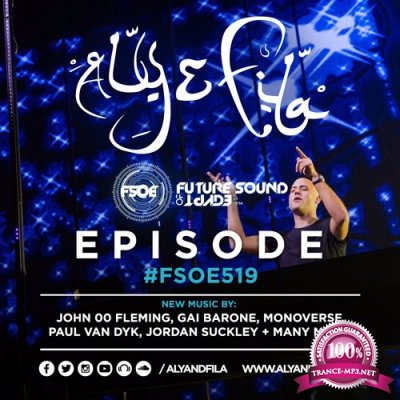 Aly & Fila - Future Sound of Egypt 519 (2017-10-25)
