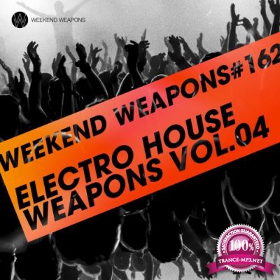 Electro House Weapons Volume 4 (2017)