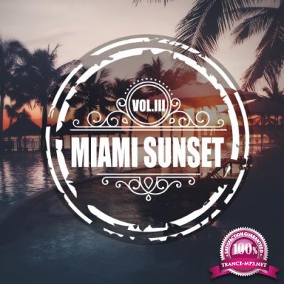 Miami Sunset Vol.3 (2017)