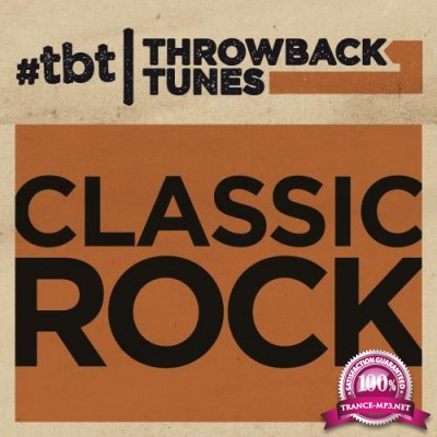 Throwback Tunes Classic Rock (2017)