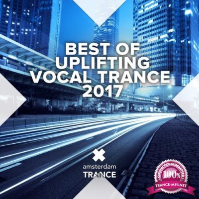 Best of Uplifting Vocal Trance 2017 (2017)