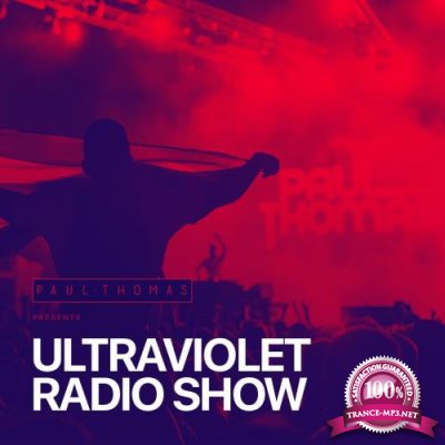 Paul Thomas - The UltraViolet Radio Show 003 (2017-10-26)