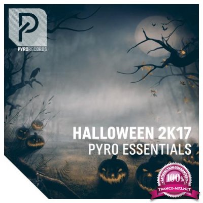 Halloween 2K17 (Pyro Essentials - 25 Haunting House Hits) (2017)