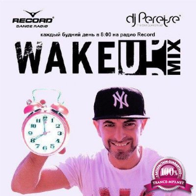 DJ Peretse - Record WakeUp Mix #023 (27-10-2017)