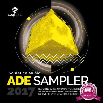 Soulstice Music ADE Sampler 2017 (2017)