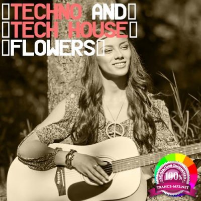 Techno & Tech House Flowers 3 (2017)