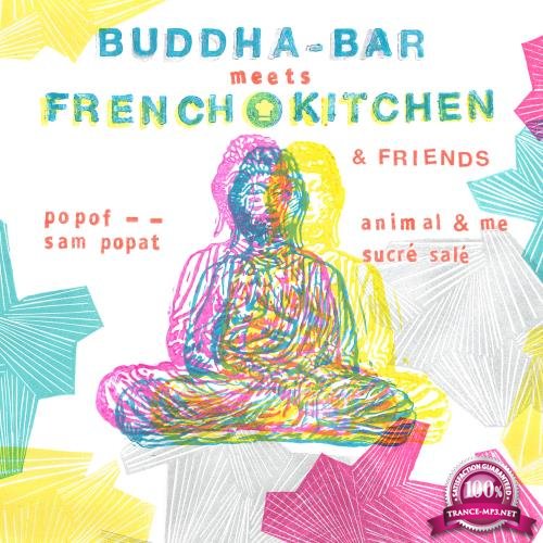 Buddha-Bar Meets French Kitchen & Friends (2017)