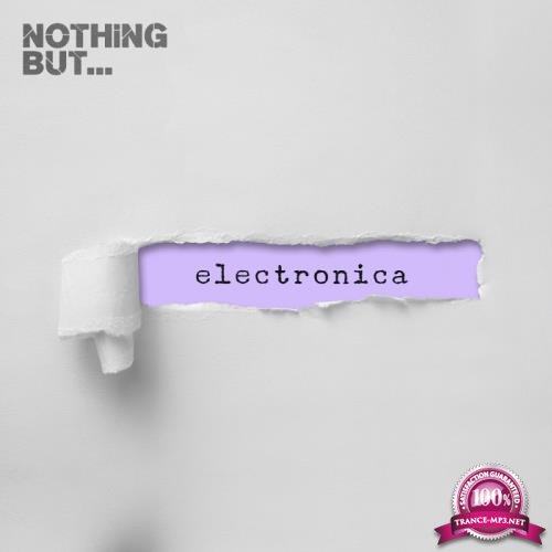 Nothing But... Electronica, Vol. 06 (2017)