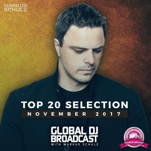 Markus Schulz - Global DJ Broadcast - Top 20 November 2017 (2017)
