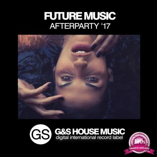 Future Music Afterparty '17 (2017)